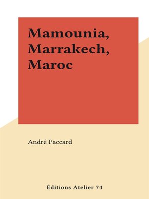 cover image of Mamounia, Marrakech, Maroc